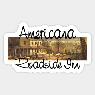 Americana, Roadside Inn Sticker